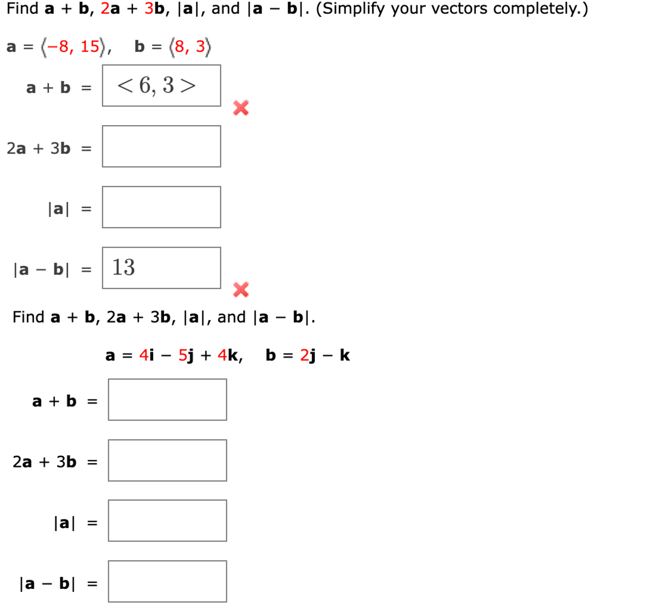Solved Find a+b,2a+3b,|a|, and |a-b|. (Simplify your | Chegg.com