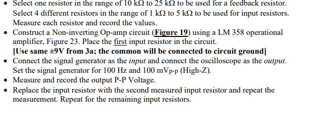 Solved * Select one resistor in the range of 10 k2 to 25 k2 | Chegg.com