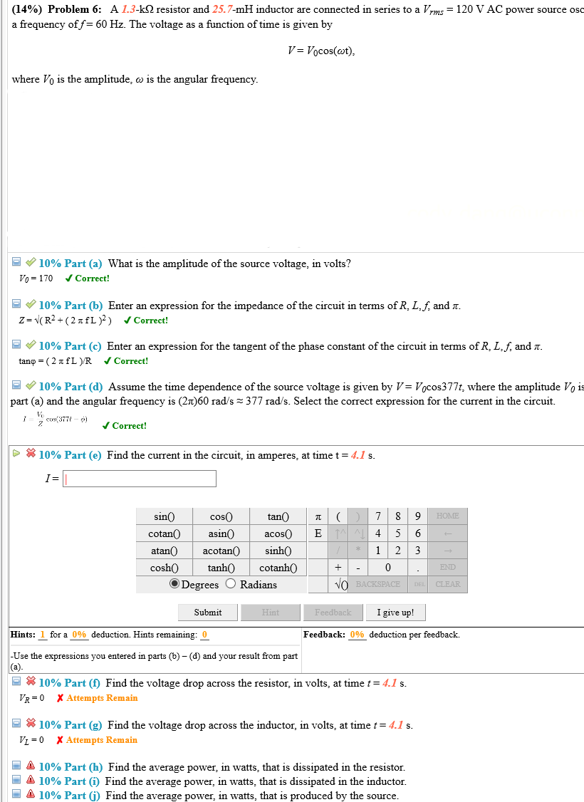 Solved 14 Problem 6 A 1 3 k2 Resistor And 25 7 mH Chegg