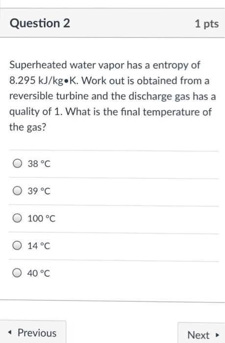 Solved Superheated water vapor has a entropy of 8.29 kJ/kg | Chegg.com