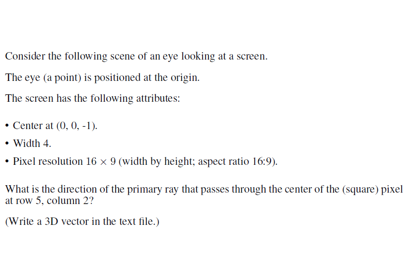 Solved Consider the following scene of an eye looking at a | Chegg.com