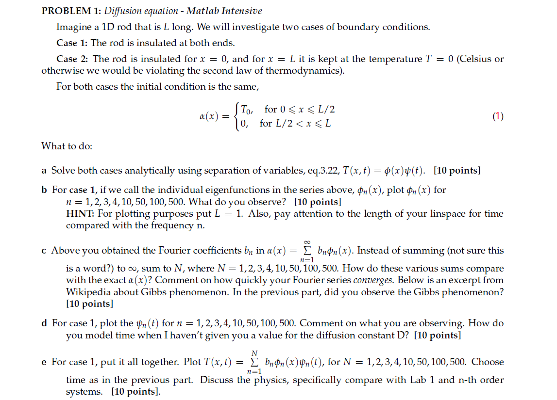 PROBLEM 1: Diffusion equation - Matlab Intensive | Chegg.com