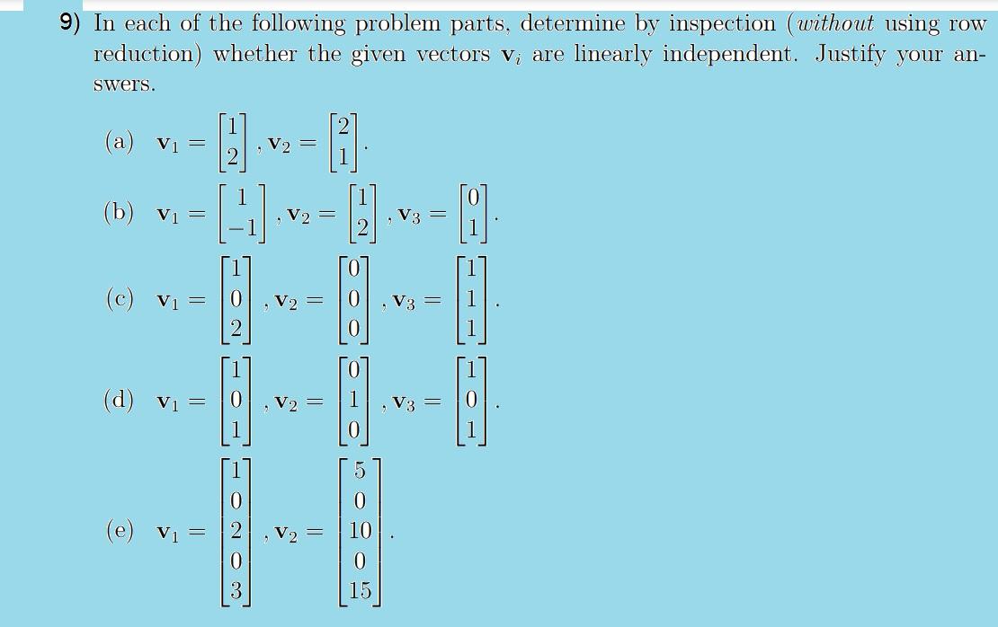 Solved 9 ) In each of the following problem parts, determine | Chegg.com