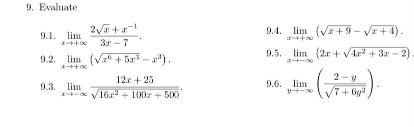 Solved 9. Evaluate 9.1. limx→+∞3x−72x+x−1. 9.4. | Chegg.com