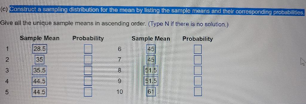 Solved (c) Construct a sampling distribution for the mean by | Chegg.com