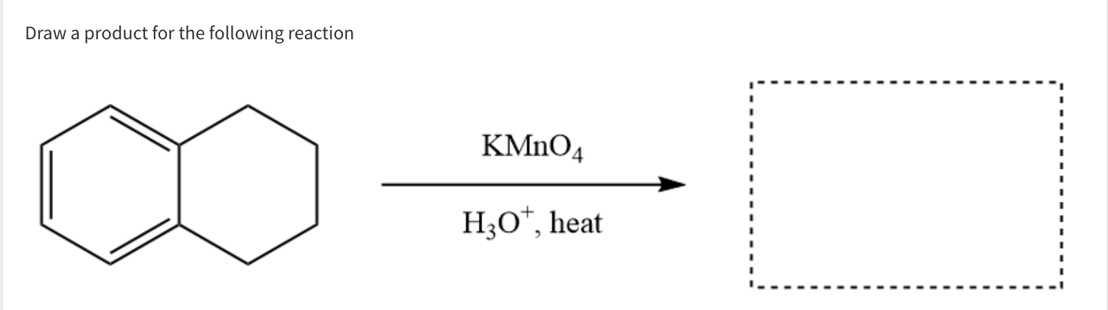 Solved Draw a product for the following reaction | Chegg.com