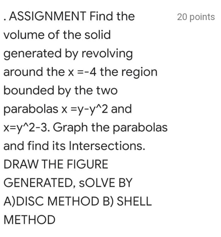 Solved 20 points . ASSIGNMENT Find the volume of the solid | Chegg.com