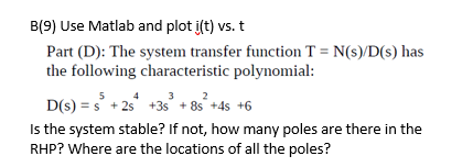 Solved B(9) Use Matlab and plot i(t) vs. t Part (D): The | Chegg.com