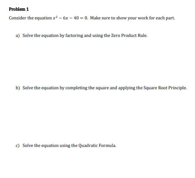 Problem 1 Consider The Equation X2 6x 40 0 Chegg 