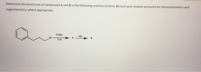 Solved Determine the structures of compounds A and B in the | Chegg.com