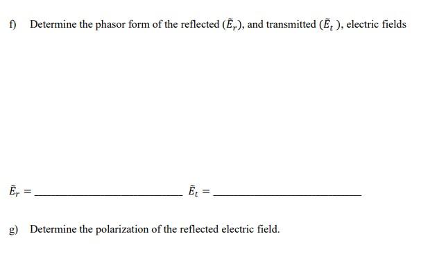 Solved Problem 5: An Electromagnetic Plane Wave Of | Chegg.com