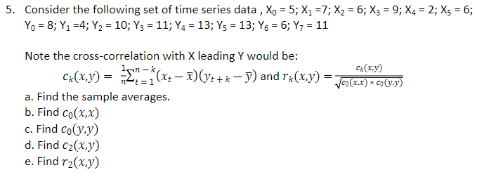 Solved Consider the following set of time series data, | Chegg.com