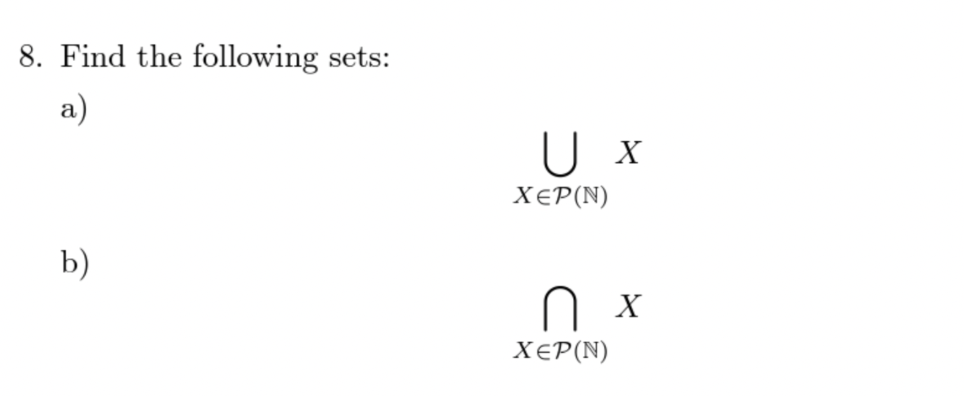 Solved 8. Find The Following Sets: A) B) | Chegg.com