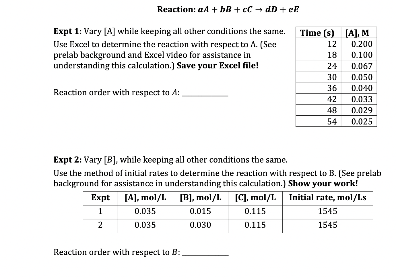 Solved Reaction: aA+bB+cC→dD+eE Expt 1: Vary [A] while | Chegg.com