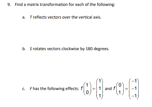 Solved 9. Find a matrix transformation for each of the | Chegg.com