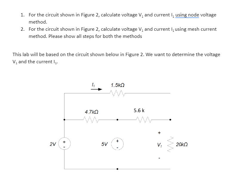 Solved For the circuit shown in Figure 2, ﻿calculate voltage | Chegg.com