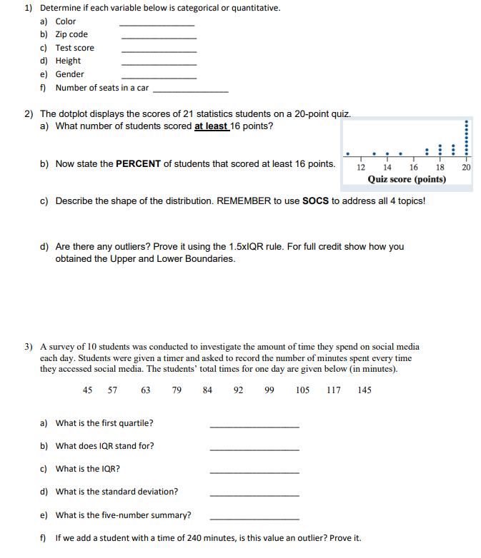Solved 1) Determine if each variable below is categorical or | Chegg.com