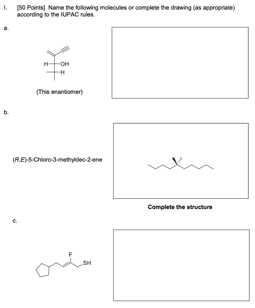 Solved I. [50 Points] Name the following molecules or | Chegg.com