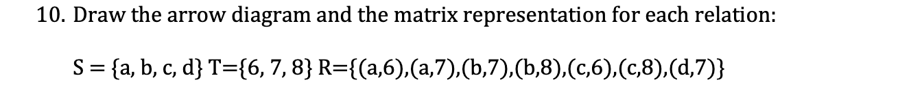 Solved 10. Draw the arrow diagram and the matrix | Chegg.com