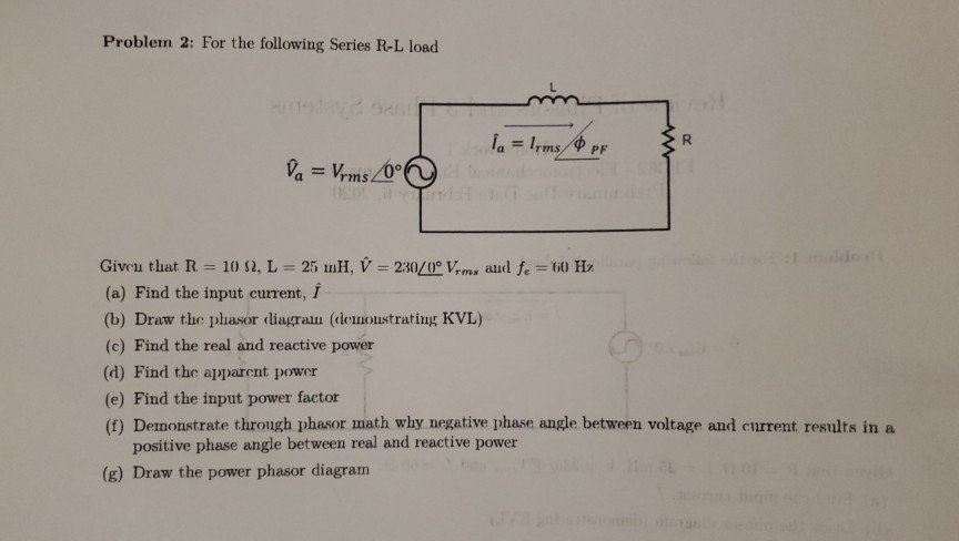 Solved Problem 2 For The Following Series R L Load La Chegg Com