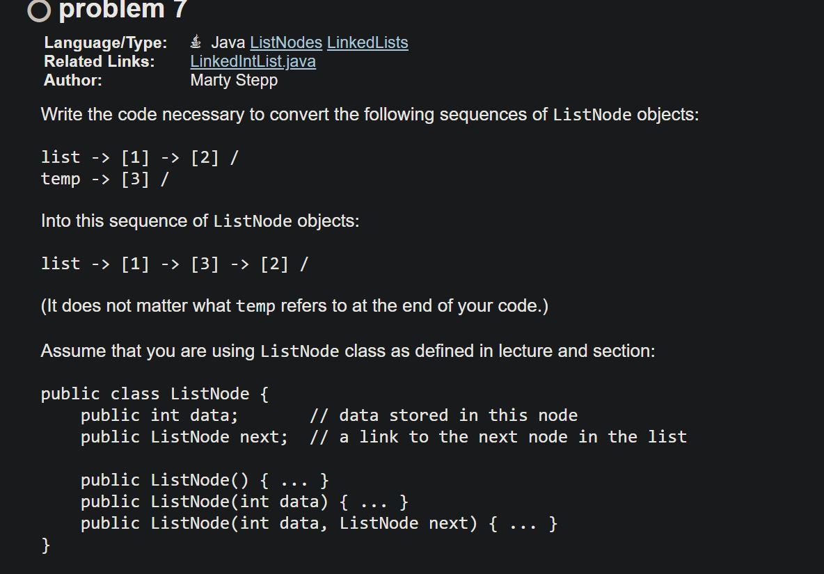 Solved O Problem 7 Language Type: Java ListNodes Linked | Chegg.com