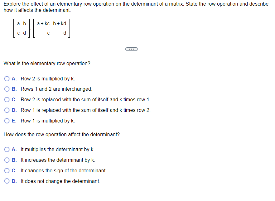 Solved Explore the effect of an elementary row operation on