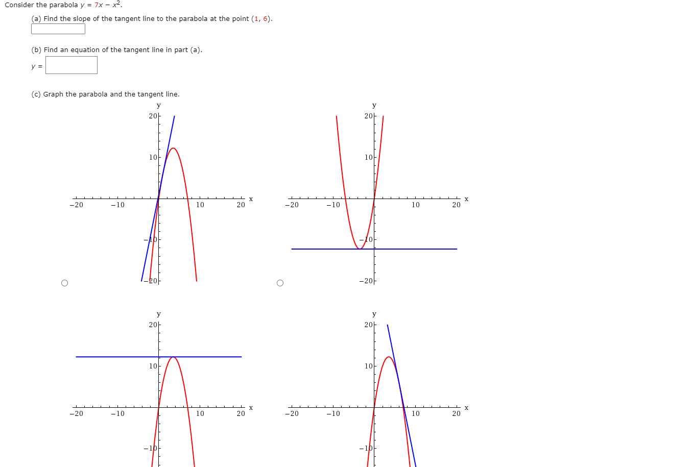 Solved Consider The Parabola Y 7x X2 A Find The Chegg Com