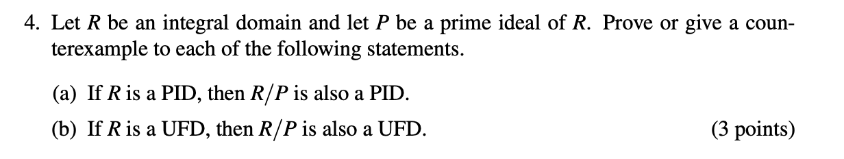 Solved 4. Let R be an integral domain and let P be a prime | Chegg.com