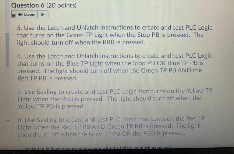 Solved Question 6 (20 points) Listen 5. Use the Latch and