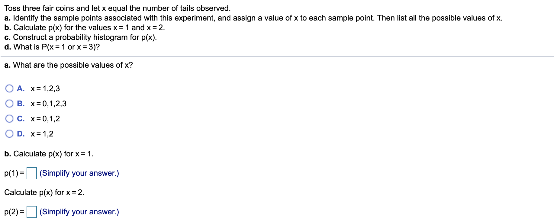 Solved Toss Three Fair Coins And Let X Equal The Number O Chegg Com