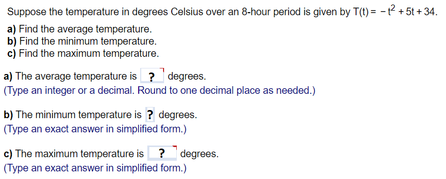 Solved Suppose the temperature in degrees Celsius over an | Chegg.com