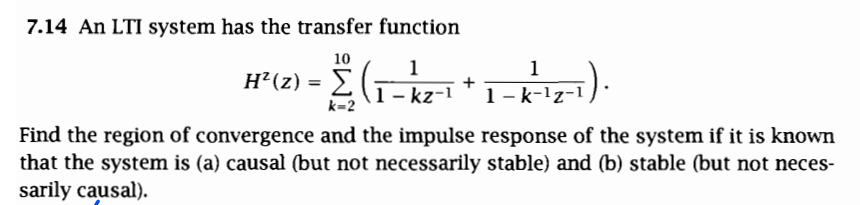 7.14 An LTI System Has The Transfer Function | Chegg.com