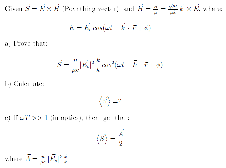 Solved Given S E X A Poynthing Vector And A B Ve K Chegg Com