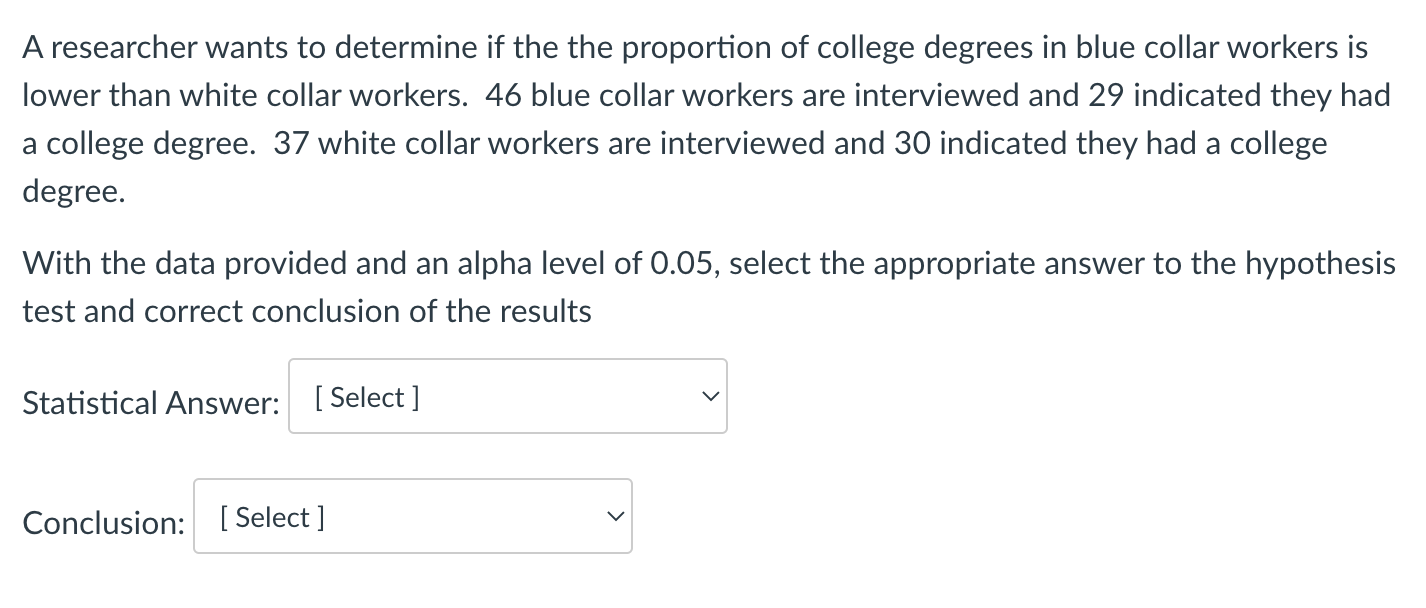 Solved A researcher wants to determine if the the proportion | Chegg.com