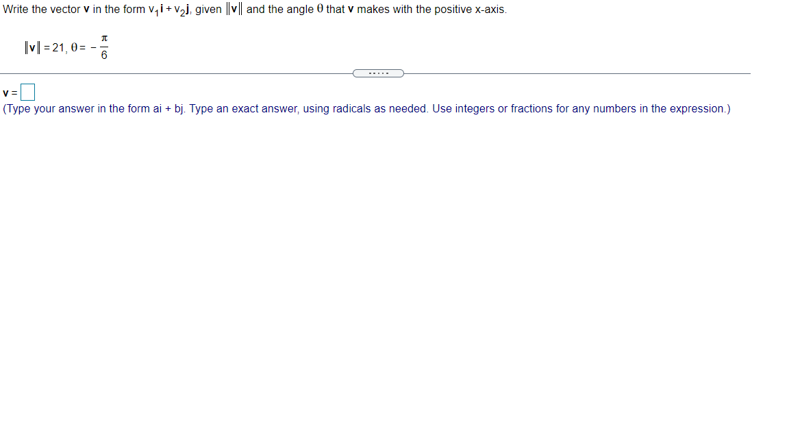 Solved Write the vector v in the form vi + V2], given || V | Chegg.com