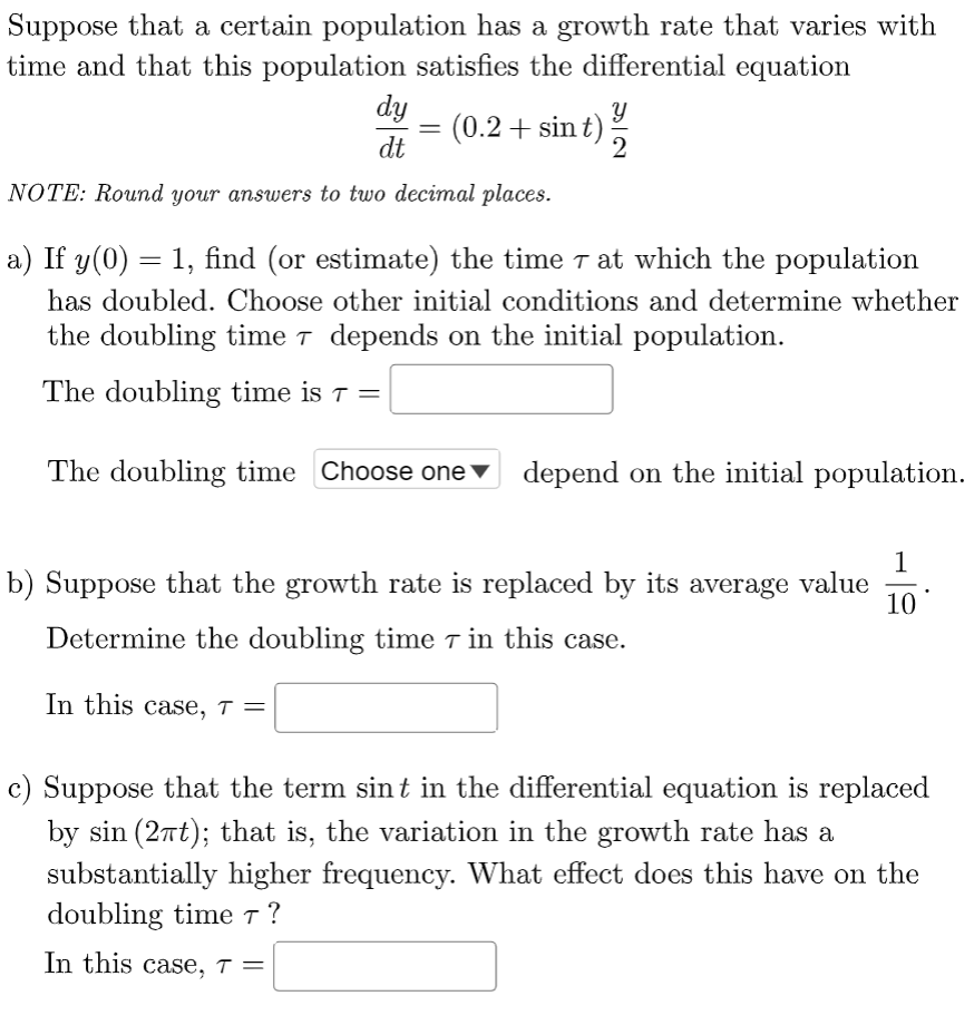 Solved Suppose That A Certain Population Has A Growth Rate | Chegg.com