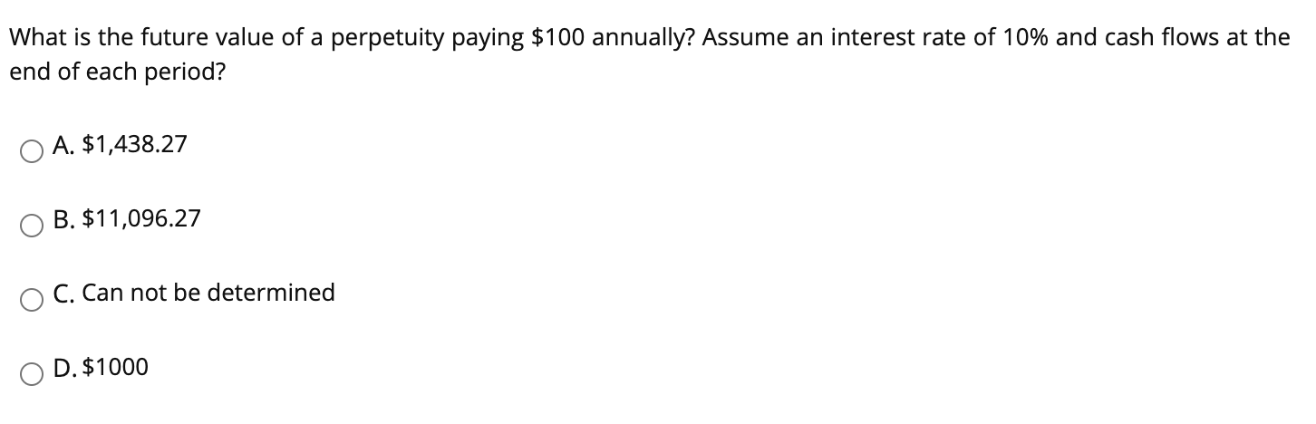 Solved What is the future value of a perpetuity paying $100 | Chegg.com