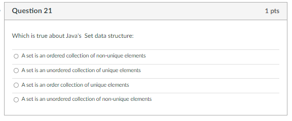 Solved Which is true about Java's Set data structure: A set | Chegg.com