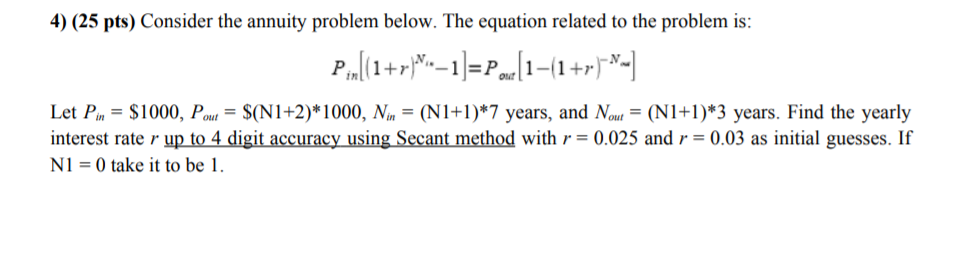 Solved 4) (25 pts) Consider the annuity problem below. The | Chegg.com