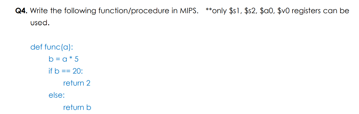 Solved Q4. Write The Following Function/procedure In MIPS. | Chegg.com ...