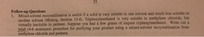 Solved Mixed Solvent Recrystallization Is Useful If A Solid Chegg