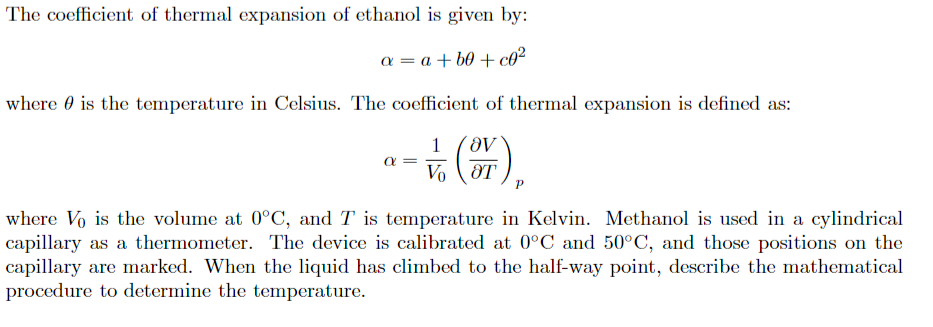 Solved The coefficient of thermal expansion of ethanol is | Chegg.com