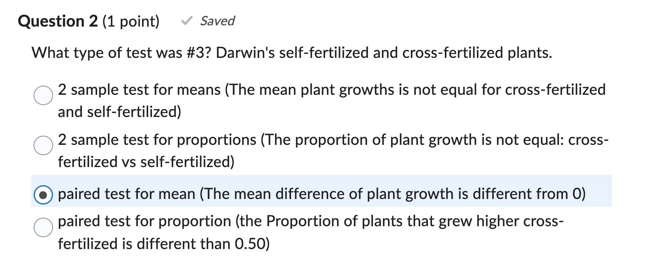 Solved What type of test was \#3? Darwin's self-fertilized | Chegg.com