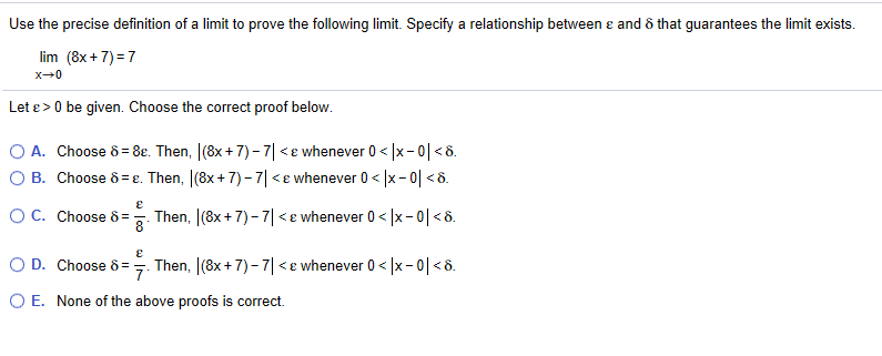 Solved Use the precise definition of a limit to prove the | Chegg.com