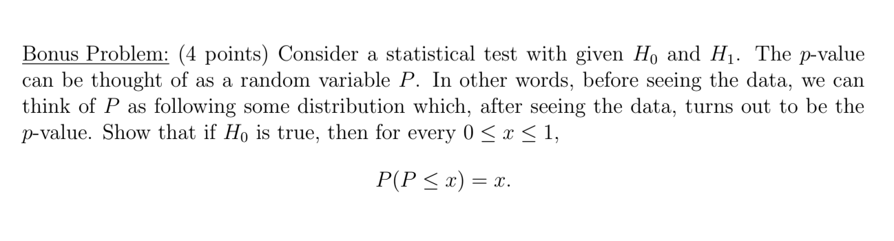 Solved Bonus Problem: (4 points) Consider a statistical test | Chegg.com
