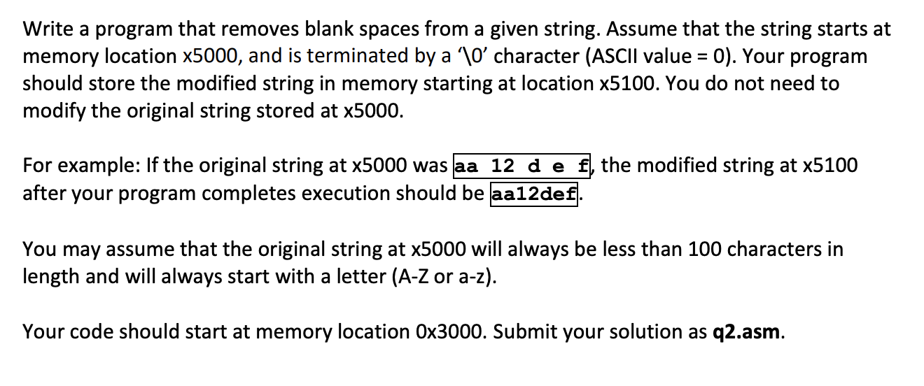 Solved Write A Program That Removes Blank Spaces From A | Chegg.com