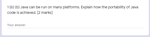 Solved 1(b)(b) Java Can Be Run On Many Platforms. Explain | Chegg.com