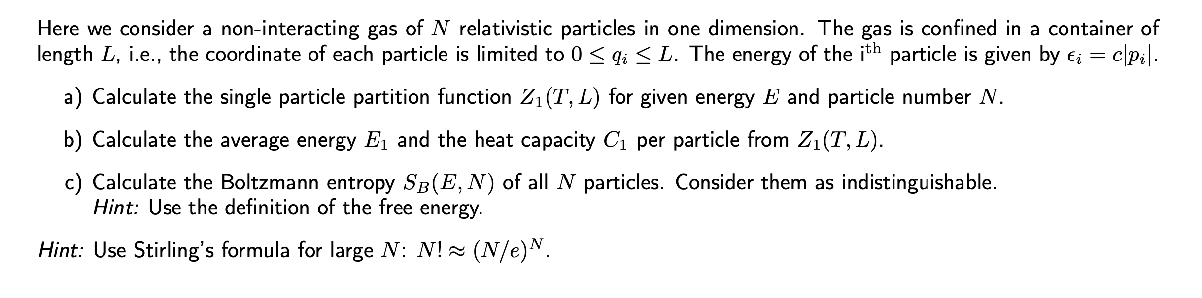 Solved Here We Consider A Non-interacting Gas Of N | Chegg.com