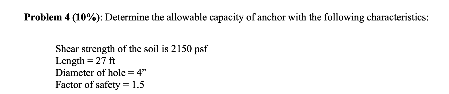 Solved Problem 4 (10%): Determine the allowable capacity of | Chegg.com