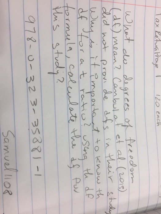 Solved What do degrees of freedom (df) mean? Calculated | Chegg.com